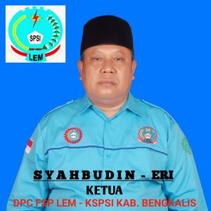 Syahbudin Terpilih Memimpin DPC FSP LEM-KSPSI Kabupaten Bengkalis, Masa Bakti Periode 2020-2025