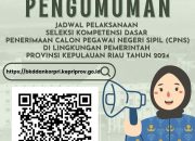 Pengumuman Jadwal Seleksi Kompetensi Dasar CPNS Provinsi Kepulauan Riau Tahun 2024