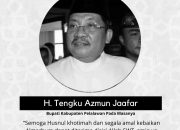 Wafatnya Mantan Bupati Pelalawan H.Tengku Azmun Jaafar, Bupati Bengkalis Turut Belasungkawa
