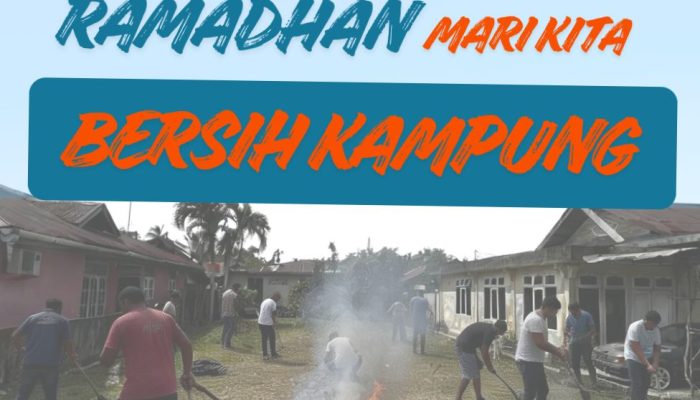 Eratkan Silaturahmi Jelang Bulan Ramadhan 1447 H, Warga RT 001 RW 003 Kelurahan Kota Bengkalis Gelar Bersih Kampung